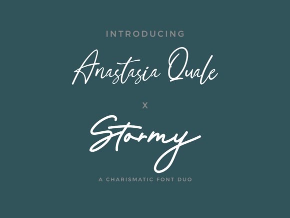 Anastasia Quale X Stormy Duo Typeface