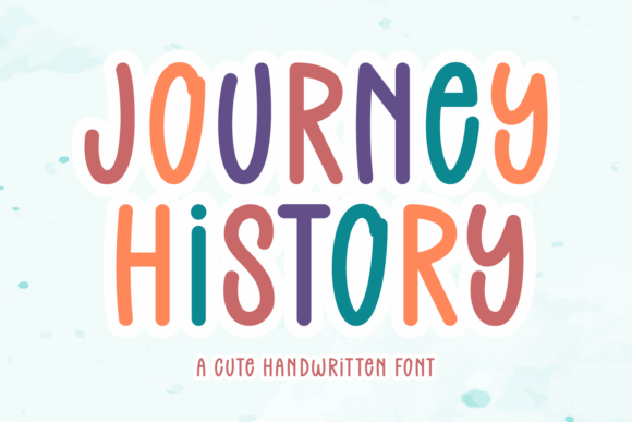 Journey History: The Handwritten Font for Clear Campaigns